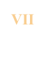 VII